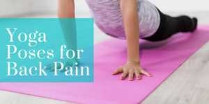 Yoga Poses for Back Pain