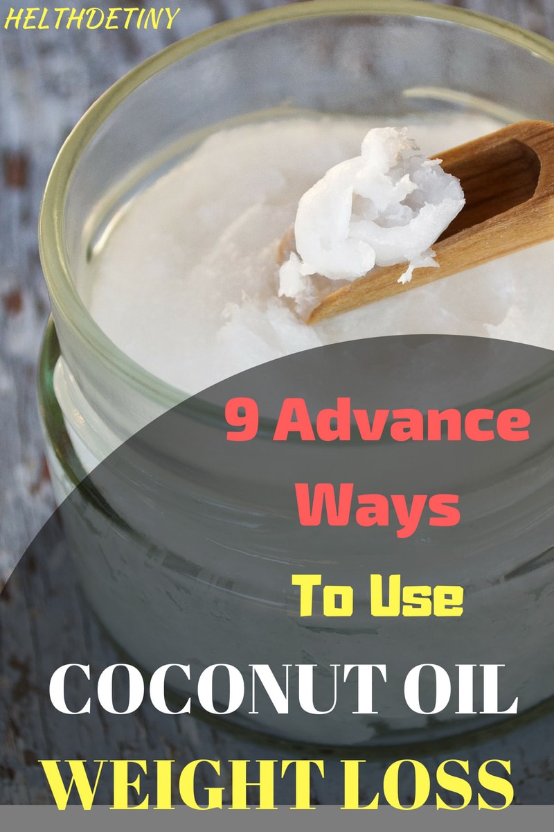 9 Advance ways to use Coconut Oil for Weight Loss