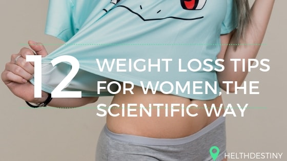 12 Weight loss tips for Women backed by Scientific Studies
