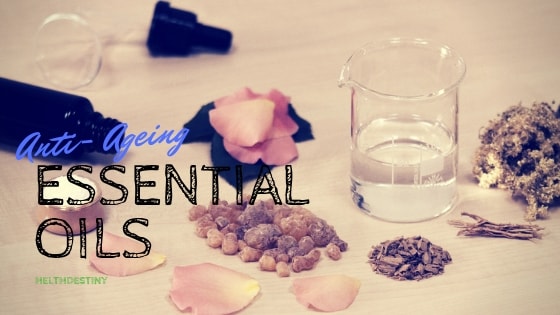 Top 7 Anti-Ageing Essential Oils and Ways to use it