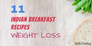 Indian Breakfast recipe for weight loss Untitled Design-min